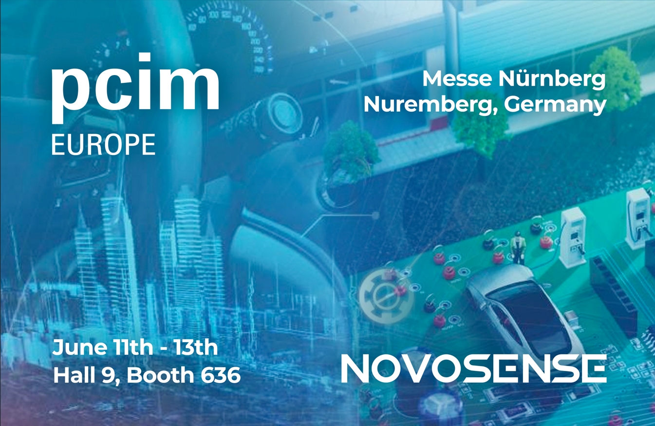 NOVOSENSE、PCIM Europe 2024で車載設計と産業制御を簡素化する最新のセンサー、シグナルチェーン、パワーマネージメントICを展示